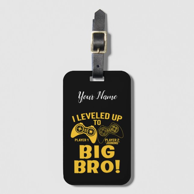 I Leveled Up To Big Bro Luggage Tag (Front Vertical)