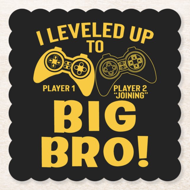 I Leveled Up To Big Bro Paper Coaster (Front)