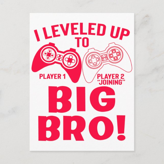 "I LEVELED UP TO BIG BRO! POSTCARD (Front)