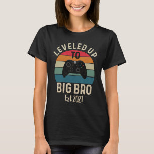 I Leveled Up To Big Bro Promoted To Big Brother Br T-Shirt