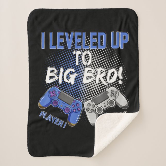 I Leveled up to Big Bro Promoted To Big Brother Sherpa Blanket (Front)