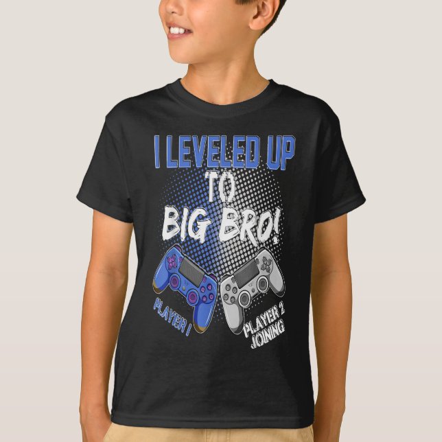 I Leveled up to Big Bro Promoted To Big Brother T-Shirt (Front)