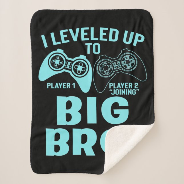 I Leveled Up To Big Bro Sherpa Blanket (Front)