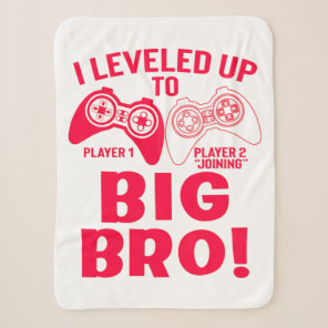 "I LEVELED UP TO BIG BRO! SHERPA BLANKET