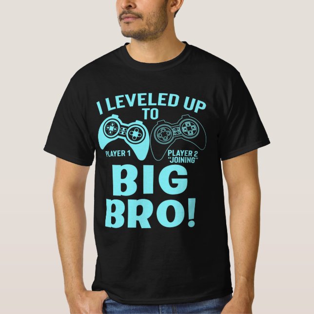I Leveled Up To Big Bro T-Shirt (Front)