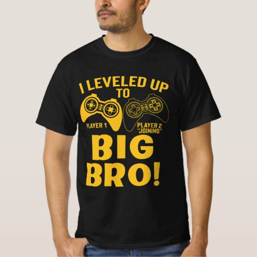 I Leveled Up To Big Bro T_Shirt