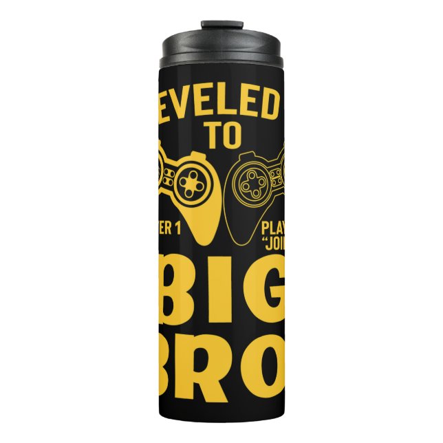 I Leveled Up To Big Bro Thermal Tumbler (Front)