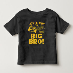 I Leveled Up To Big Bro Toddler T-shirt