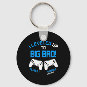 I Leveled Up To Big Bro - Video Gamer New Brother Keychain