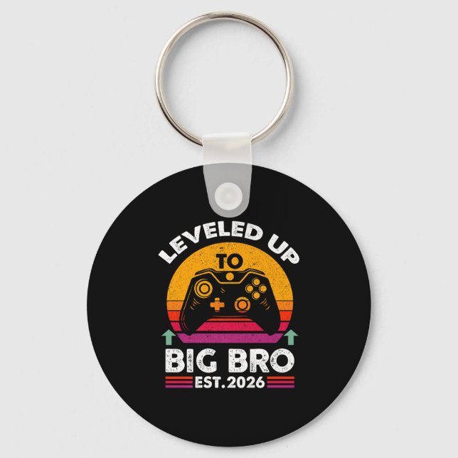 I Leveled Up To Big Brother 2026 Funny Big Bro Ann Keychain (Front)