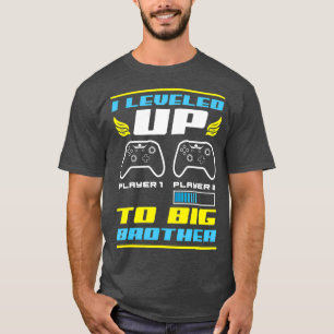 I Leveled Up To Big Brother Cool Gaming Brother T-Shirt