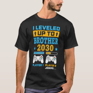 I Leveled Up To Brother 2030 Big Brother Gamer Bo T-Shirt