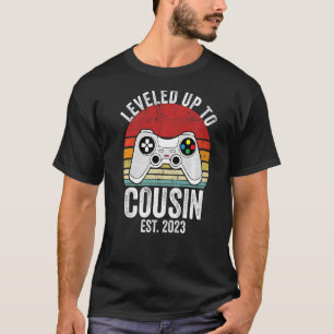 I Leveled Up To Cousin 2023 Level Unlocked New Cou T-Shirt