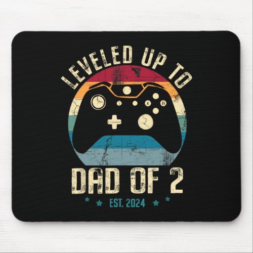 I Leveled Up To Dad Of 2 Daddy Again 2024 Gamer Fa Mouse Pad