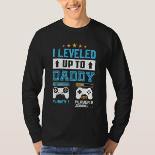 I Leveled Up To Daddy 2023 Soon To Be Dad 2023 T-Shirt