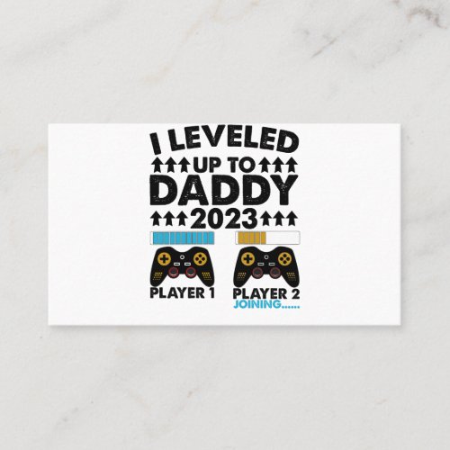 I Leveled Up To Daddy 2023 Soon To Be Dad  Business Card