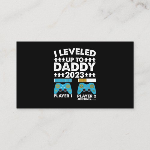 I Leveled Up To Daddy 2023 Soon To Be Dad  Business Card