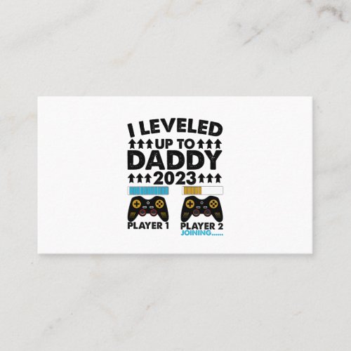 I Leveled Up To Daddy 2023 Soon To Be Dad  Business Card