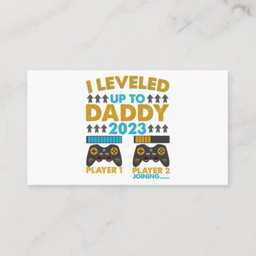 I Leveled Up To Daddy 2023 Soon To Be Dad  Business Card