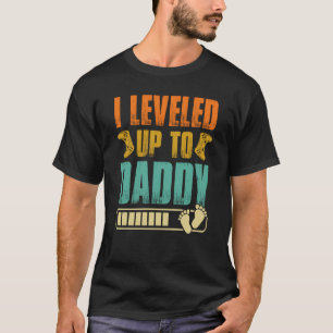 I Leveled Up To Daddy 2023 Soon To Be Dad Promoted T-Shirt