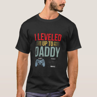 I Leveled Up To Daddy Est 2025 Fathers Day New Dad T-Shirt