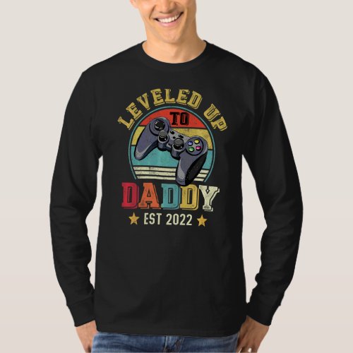 I Leveled Up To Daddy  Soon To Be Dad 2022 Father T_Shirt
