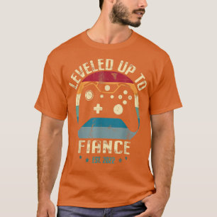 I Leveled up to Fiance est T-Shirt
