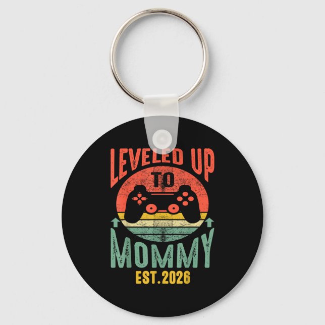 I Leveled Up To Mommy 2026 Pregnancy Announcement  Keychain (Front)