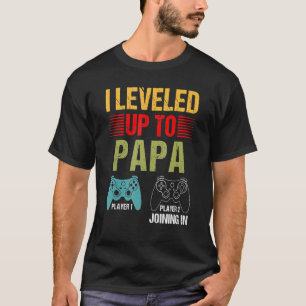 I Leveled Up To Papa 2022  New Gamer Dad Fathers D T-Shirt