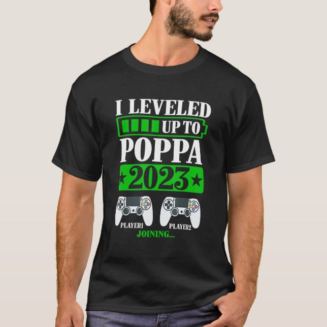 I Leveled Up To Poppa 2024 Promoted To Level Unloc T-Shirt (Front)