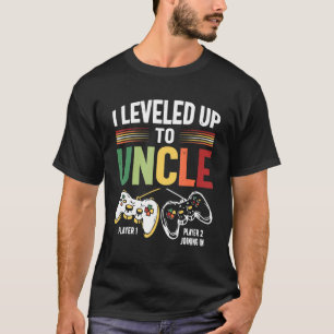 I Leveled Up To Uncle 2023 New Uncle Gamer Promote T-Shirt