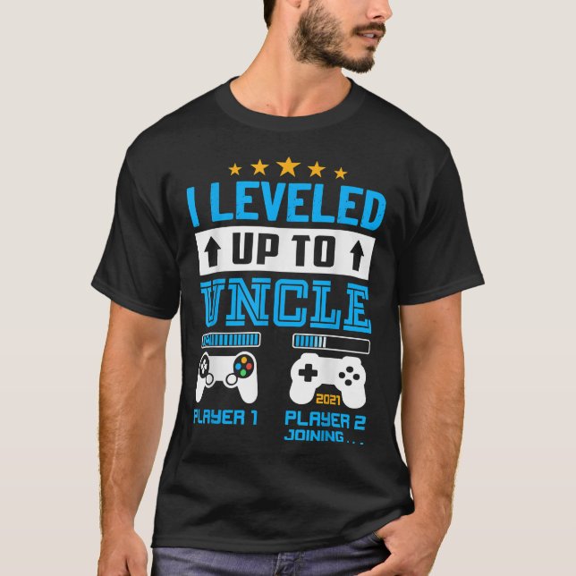 I Leveled Up To Uncle Est 2021 Pregnancy T-Shirt (Front)