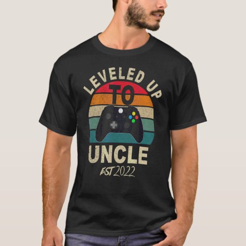 I Leveled Up To Uncle Vintage Promoted Gaming 2022 T_Shirt
