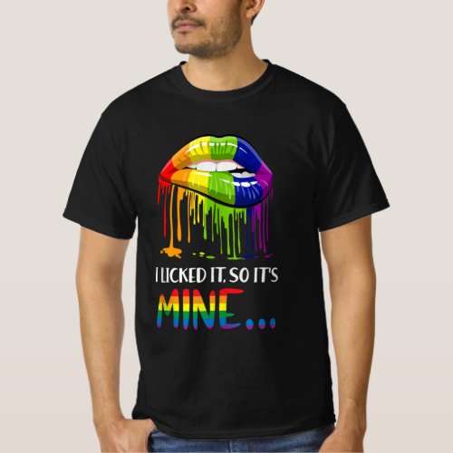 I Licked It So It Mine Gay Pride LGBT T_Shirt