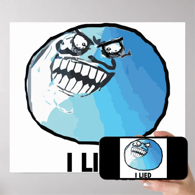 I Lied Rage Face Meme Poster | Zazzle