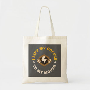 I Lift My Coffee to My Mouth (Gray/Gold) Tote Bag
