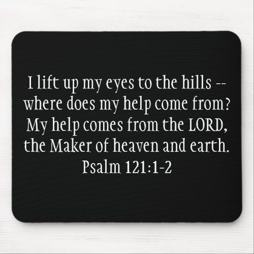 I lift up my eyes to the hills mouse pad