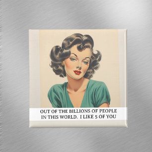 I Like 5 Sarcastic Funny Retro 50s Saying Magnet