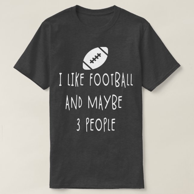 i like and maybe 3 people lover T-Shirt (Design Front)