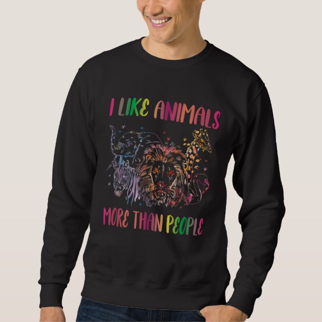 I Like Animals More Than People Farm Animal Vegan  Sweatshirt (Front)