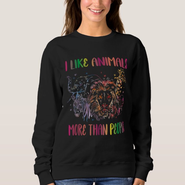 I Like Animals More Than People Farm Animal Vegan  Sweatshirt (Front)