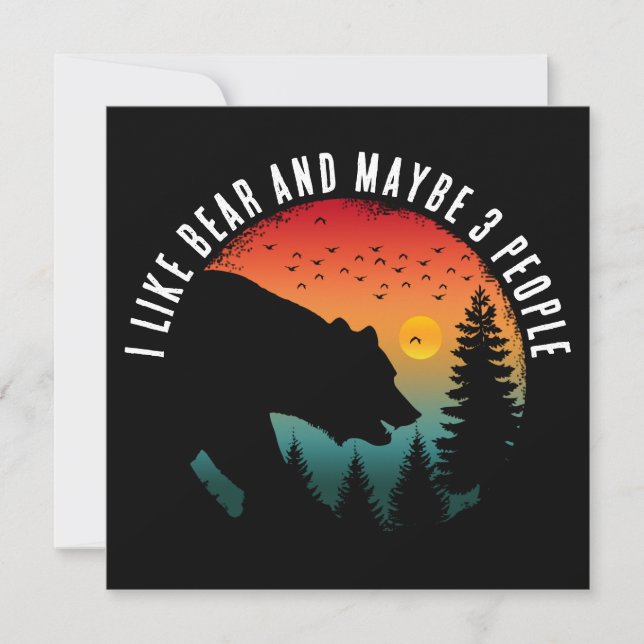 I LIKE BEAR AND MAYBE 3 PEOPLE INVITATION (Front)