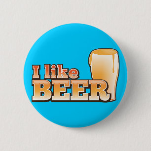 I LIKE BEER alcohol drink design Pinback Button