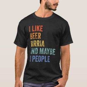 I Like Beer Birria And Maybe 3 People Tacos Drink T-Shirt
