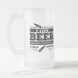 I LIKE BEER - Frosty Mug - Judge Kavanaugh Quotes
