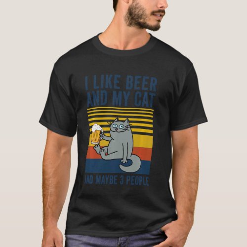 I Like Beer My Cat And Maybe 3 People Black Essent T_Shirt