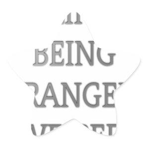 I Like Being Strangely Weird: Bold Text Design Star Sticker