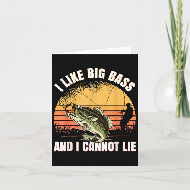 I Like Big B And I Cannot Lie Fishing  Card (Front)