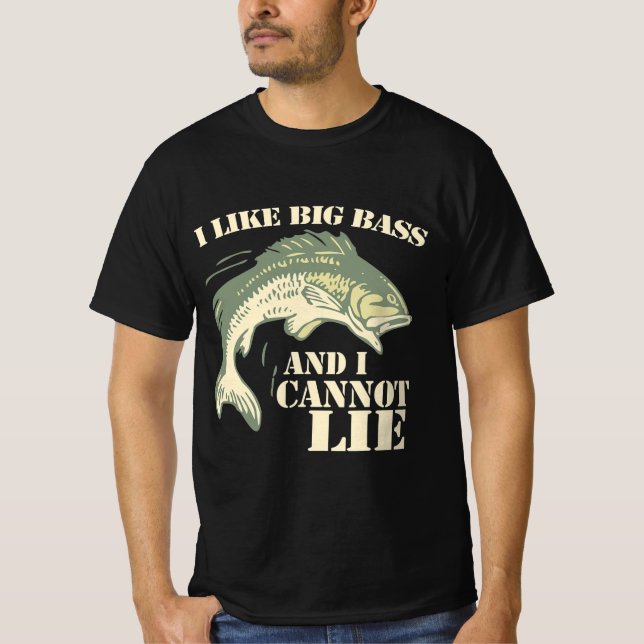 I like big bass and I cannot lie shirt funny fish (Front)