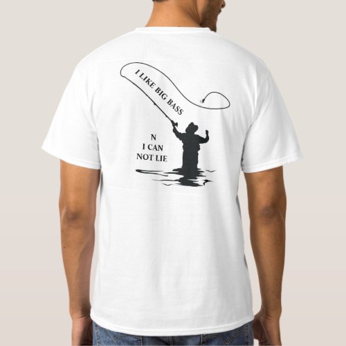 I LIKE BIG BASS N I CAN NOT LIE T_Shirt